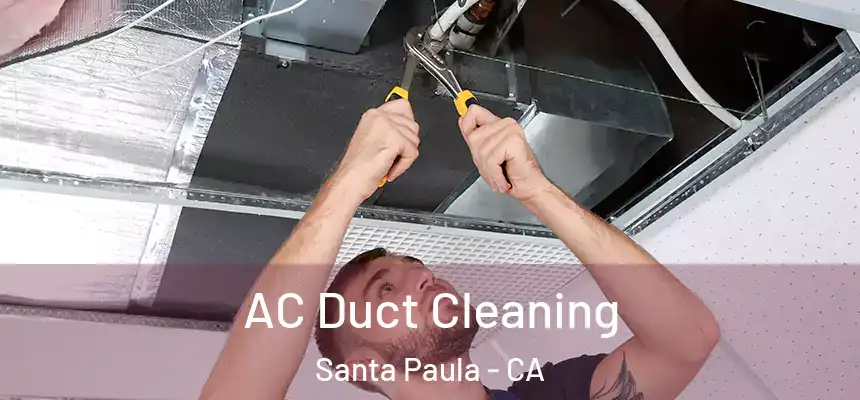 AC Duct Cleaning Santa Paula - CA