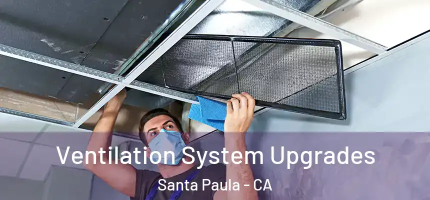  Ventilation System Upgrades Santa Paula - CA